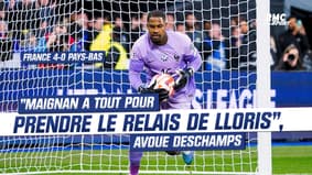France 4-0 Pays-Bas : "Maignan a tout pour prendre le relais de Lloris", avoue Deschamps