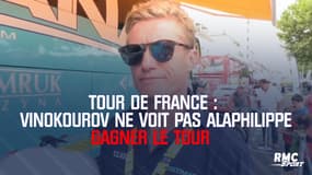 Vinokourov (Astana) : « Si Alaphilippe gagne le Tour, je ne comprends plus rien au cyclisme »