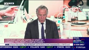 BFM Stratégie (Cours n°192): Corporate Venture Capital et start-up, comment prolonger le coup de foudre ? - 09/07