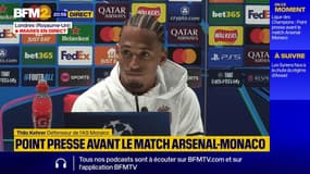 "C'est un adversaire très fort qui veut dominer sur le terrain", Thilo Kehrer (AS Monaco) à propos d'Arsenal
