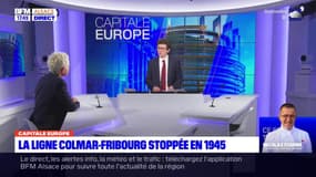 Capitale Europe du jeudi 2 mars 2023 - La ligne Colmar-Fribourg sur les rails ?