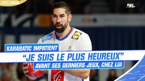 JO 2024 : "Je suis le plus heureux de toute l'équipe", Karabatic ne cache pas son impatience avant la compétition