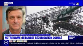 Le coût des travaux de Notre-Dame "pourrait doubler", estime  Christian Rousselot, délégué général de la Fondation Notre-Dame