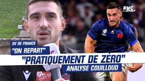 XV de France : "On repart pratiquement de zéro" analyse Couilloud