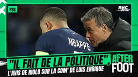 PSG : "Luis Enrique fait de la communication et de la politique avant tout", estime Riolo