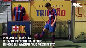 Pendant ce temps-là... le Barça présente sa recrue Trincao qui aimerait "que Messi reste"