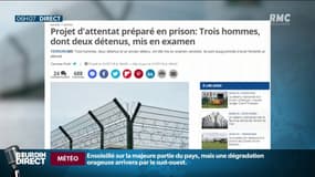 Trois hommes mis en examen pour un projet d'attentat en prison