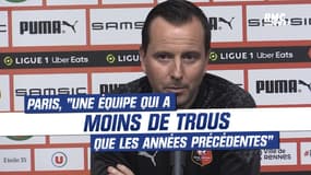 PSG-Rennes : Paris, "une équipe qui a moins de trous que les années précédentes" analyse Stéphan