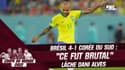 Brésil 4-1 Corée du Sud : "Ce fut ‘brutal’", lâche Dani Alves