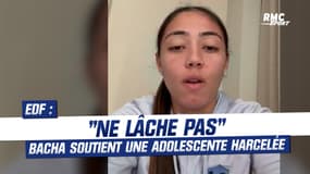"Ne lâche pas", le message de Bacha à une collégienne harcelée