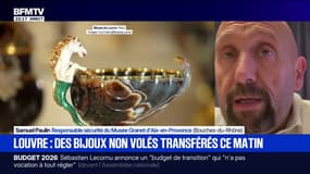 Une partie des bijoux du Louvre transférée: "Ce sont des précautions qui sont normales", explique Samuel Paulin, responsable sécurité du Musée Granet d'Aix-en-Provence