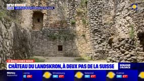 C Beau chez nous: le château du Landskron à deux pas de la Suisse