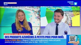 BFM Nice et vous : des produits azuréens à petits prix pour Noël