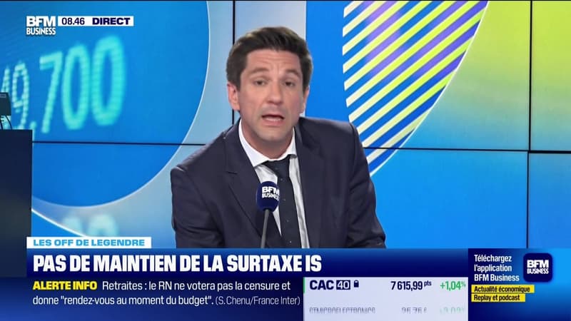 Les off de Legendre : Pas de maintien de la surtaxe IS - 25/06