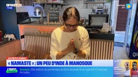 Le Petit Farci du jeudi 15 mai - "Namaste" : un peu d'Inde à Manosque