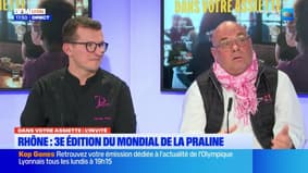 Dans votre assiette du jeudi 13 mars - Rhône : 3e édition du Mondial de la Praline