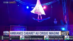 Ambiance cabaret au Cirque Imagine