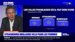 Alsace Politiques: Strasbourg est la première ville où il fait bon vivre pour les femmes