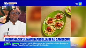 Dans votre assiette du jeudi 17 avril - Une brigade culinaire marseillaise au Cameroun