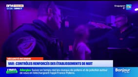 Var : Contrôlés renforcés des établissements de nuit