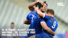 XV de France : Alldritt, Dupont, Vakatawa ... Du classique pour préparer les VI Nations