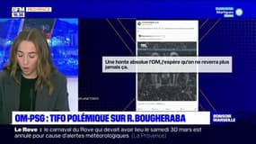 OM-PSG: l’affaire du tifo Bougheraba crée des remous au sein du club marseillais
