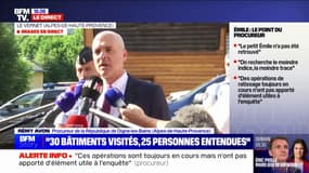 Disparition d'Émile: "À l'heure actuelle, nous ne disposons d'aucun indice", assure le procureur de la République de Digne-les-Bains
