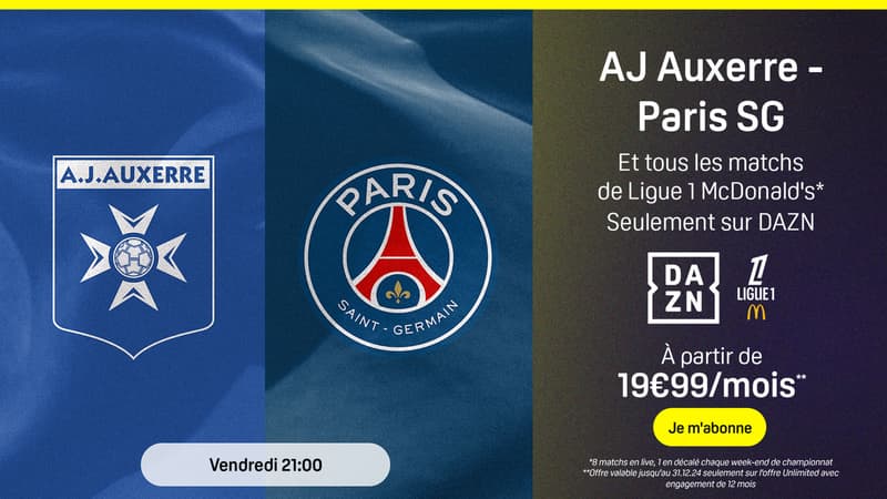 Foncez sur DAZN pour suivre le match Auxerre-PSG à prix réduit