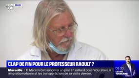 Le clap de fin pour le Pr Didier Raoult à l'IHU de Marseille