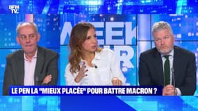 Le Pen la "mieux placée" pour vaincre Emmanuel Macron ? - 10/10