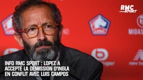 LOSC : Lopez a accepté la démission d'Ingla en conflit ouvert avec Luis Campos