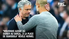 "Mourinho aurait dû signer au Barça... à la place de Guardiola" révèle Hermel