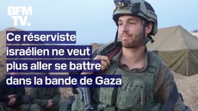 Face aux méthodes employées par l'armée israélienne, ce réserviste envoyé dans la bande de Gaza, ne veut plus retourner se battre
