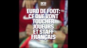 Euro: combien vont toucher joueurs et staff de l'équipe de France?