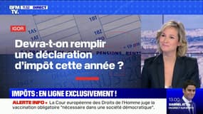 Doit-on remplir une déclaration d'impôt cette année? - BFMTV répond à vos questions