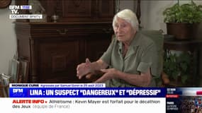 "Il a pris mon sac et il s'est enfui": Monique Curie raconte l'agression dont elle a été victime par le principal suspect dans la disparition de Lina
