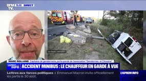 Accident de minibus dans le Lot-et-Garonne: le témoignage du conducteur "sera déterminant pour identifier, au moins en partie, les raisons de cet accident", affirme Marc Rollang (Gendarmes et Citoyens)