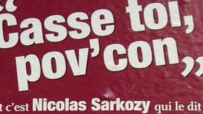 "Casse-toi pov'con" est même devenu un slogan de campagne pour le Parti de Gauche.