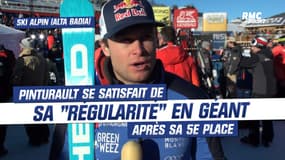 Ski alpin (Alta Badia) : "Plutôt positif", Pinturault se satisfait de sa "régularité" en géant