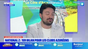 Le café des sports avec Samuel Prossimo : National 2, premier bilan pour les clubs azuréens