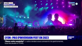 Lyon : pas d'Inversion Fest en 2023