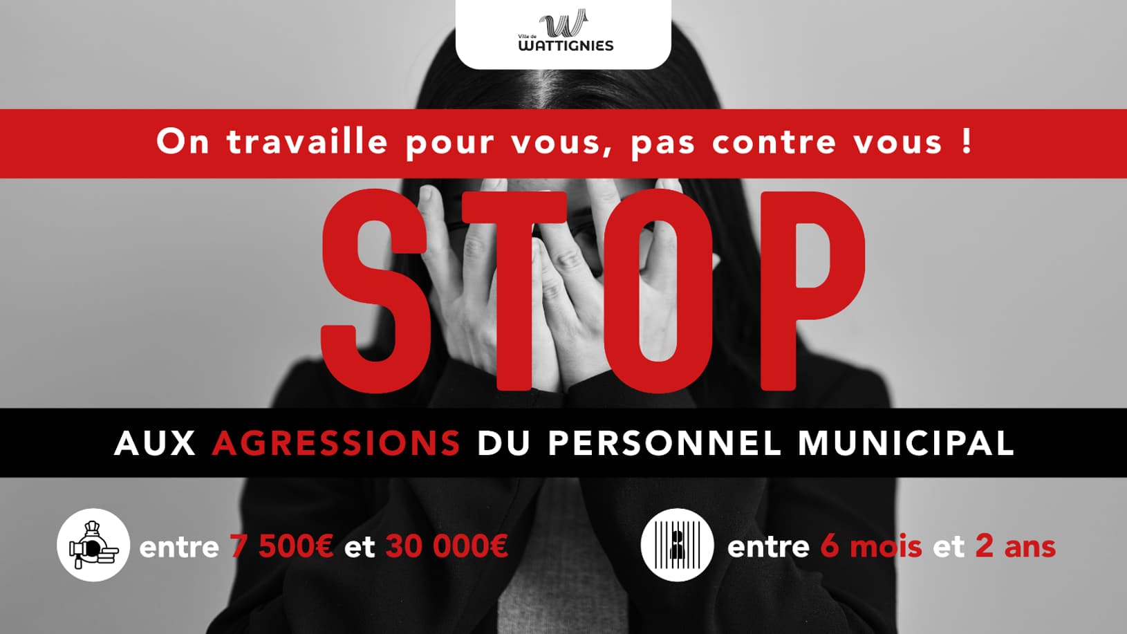 Affiche de la ville de Wattignies contre les agressions du personnel municipal
