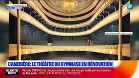Canebière : le théâtre du gymnase en rénovation