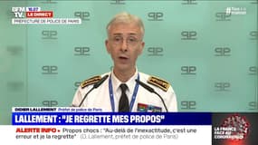 Didier Lallemant (Préfet de police de Paris) : "Je présente mes excuses à tous ceux que j'ai pu heurter" 