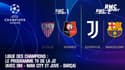 Ligue des champions : Le programme TV de la J2 (avec OM - Man City et Juve - Barça)