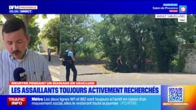 Meurtre pendant un mariage en Vaucluse. Les assaillants toujours activement recherchés