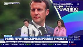 L'invité : 64 ans, report inacceptable pour les syndicats - 01/02