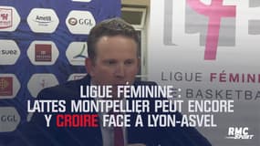 Ligue féminine : Lattes Montpellier ou la victoire de l'espoir