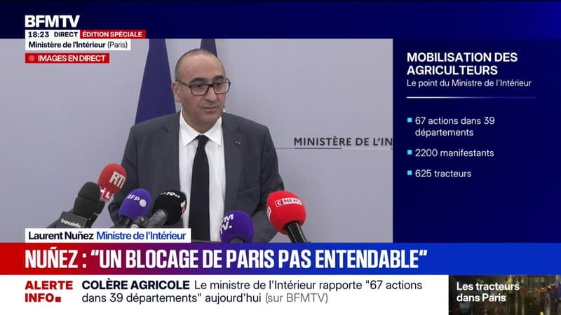 Manifestation des agriculteurs à Paris: "Cette manifestation n'était pas déclarée", indique Laurent Nunez, ministre de l'Intérieur
