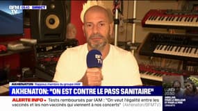 Akhenaton: "on est contre le pass sanitaire"